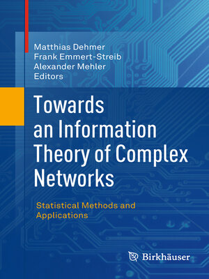 cover image of Towards an Information Theory of Complex Networks